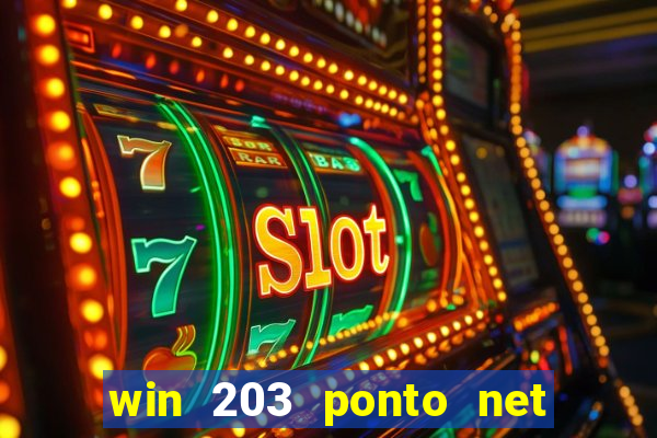 win 203 ponto net jogo download